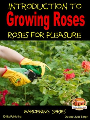 cover image of Introduction to Growing Roses